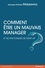 Comment faire pour être un mauvais manager (et ne pas fonder de start-up) ?