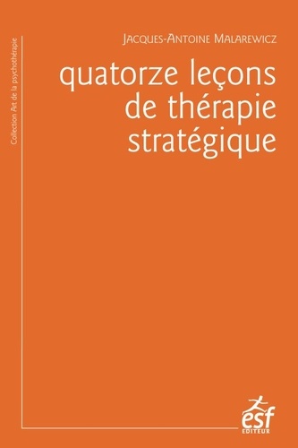 Quatorze leçons de thérapie stratégique 5e édition