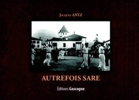 Jacques Antz - Autrefois Sare.