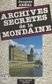 Jacques Arnal - Archives secrètes de la Mondaine.