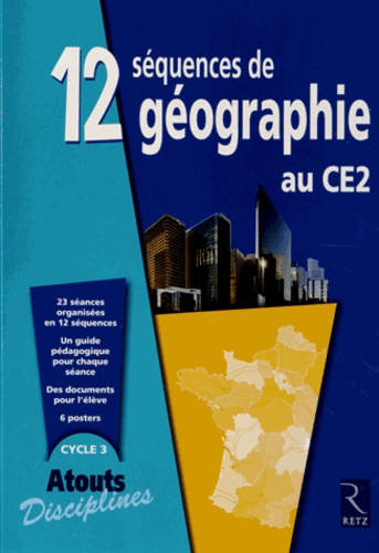 Jacques Arnaud et Nicole Darcy - 12 séquences de géographie au CE2.