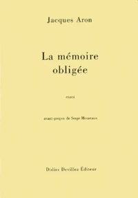 La Memoire Obligee