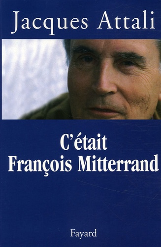 C'était François Mitterrand - Occasion