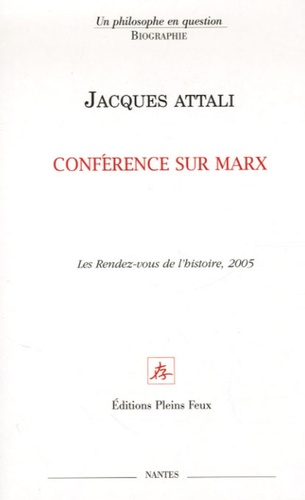 Jacques Attali - Conférence sur Marx.