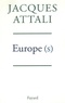 Jacques Attali - Europe(s).
