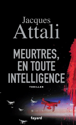 Extrait Du Livre De Jacques Attali Meurtres, en toute intelligence de Jacques Attali - Grand Format