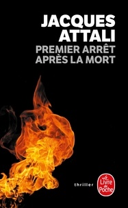 Tlchargez des livres pour mac Premier arrt aprs la mort (Litterature Francaise) par Jacques Attali