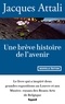 Jacques Attali - Une brève histoire de l'avenir.