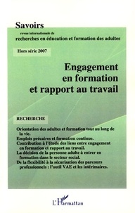 Jacques Aubret et Nicole Demouge - Savoirs Hors série 2007 : Engagement en formation et rapport au travail.