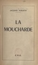 Jacques Auburtin - La moucharde.