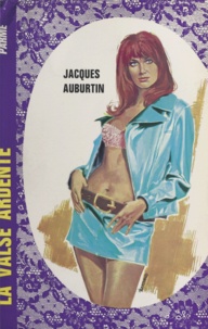 Jacques Auburtin - La valse ardente.