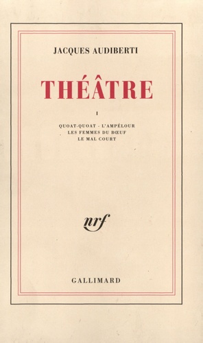 Jacques Audiberti - Théâtre - Tome 1.