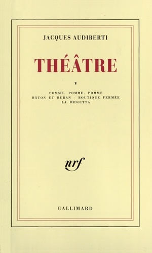 Jacques Audiberti - Theatre. Tome 5.