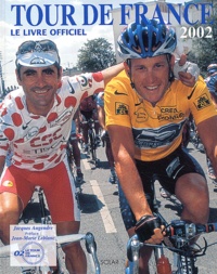 Jacques Augendre - Tour De France 2002. Le Livre Officiel.