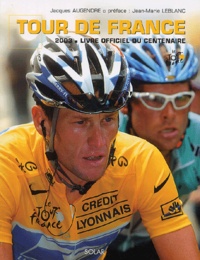 Jacques Augendre - Tour de France - Le livre officiel 2003.