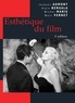 Jacques Aumont et Alain Bergala - Esthétique du film.
