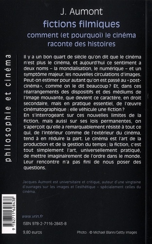 Fictions filmiques. Comment (et pourquoi) le cinéma raconte des histoires