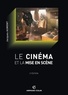 Jacques Aumont - Le cinéma et la mise en scène.
