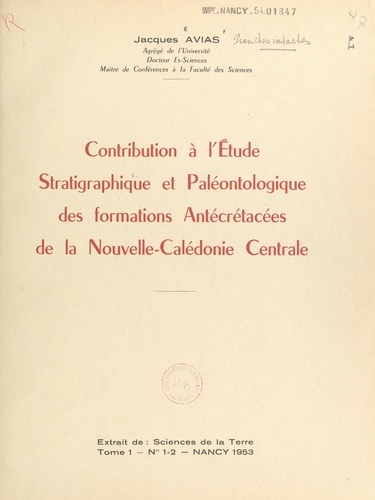 Contribution à l'étude stratigraphique et paléontologique des formations antécrétacées de la Nouvelle-Calédonie centrale