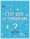 C'est quoi, le terrorisme ?