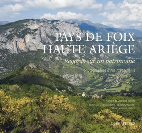 Jacques Azéma et Michel Sébastien - Pays de Foix, Haute-Ariège.