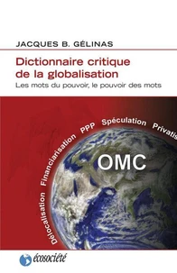 Dictionnaire critique de la globalisation