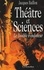 Theatre Et Sciences. Le Double Fondateur