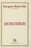 Jacques Bainville - Les dictateurs.