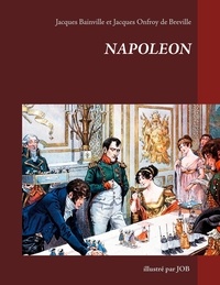 Jacques Bainville et  Job - Napoléon.