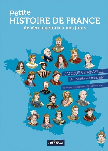 Petite histoire de France de Vercingétorix à nos jours