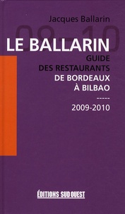 Jacques Ballarin - Le Ballarin - Guide des restaurants de Bordeaux à Bilbao.