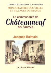 La communauté de Châteauneuf en Savoie