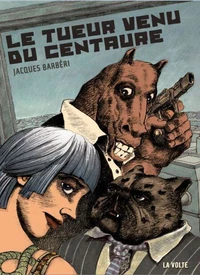 Le tueur venu de Centaure