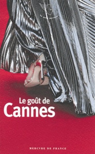 Jacques Barozzi - Le goût de Cannes.