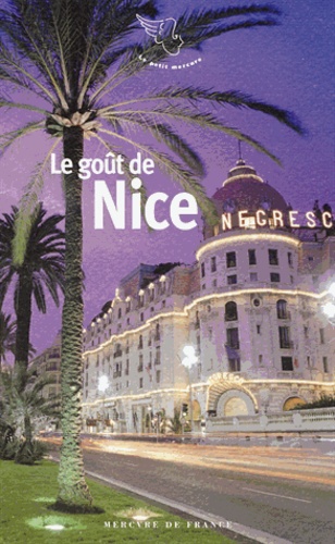Jacques Barozzi et Louis Aragon - Le goût de Nice.