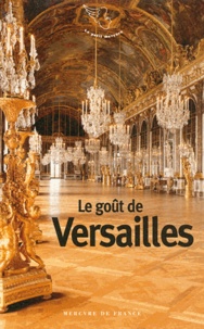 Jacques Barozzi - Le goût de Versailles.
