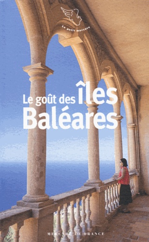 Jacques Barozzi - Le goût des îles Baléares.