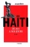 Haïti de 1804 à nos jours Tome 2. 2
