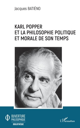 Karl Popper et la philosophie politique et morale de son temps