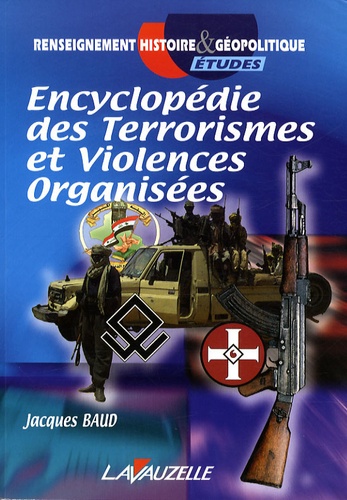 Encyclopédie des terrorismes et violences organisées - Occasion