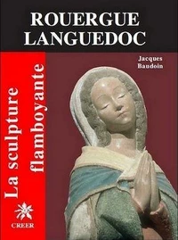 Rouergue Languedoc flamboyants