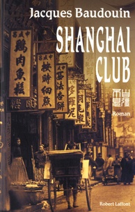 Jacques Baudoin - Shanghai club.