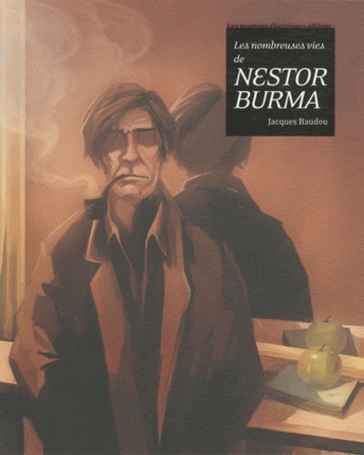 Jacques Baudou - Les nombreuses vies de Nestor Burma.
