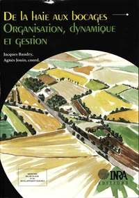 De La Haie Aux Bocages. Organisation, Dynamique Et Gestion
