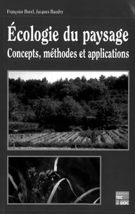 Ecologie Du Paysage. Concepts, Methodes Et Applications
