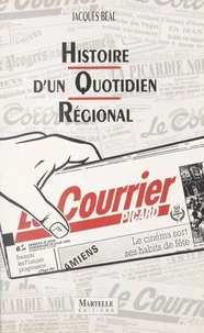 Histoire d'un quotidien régional