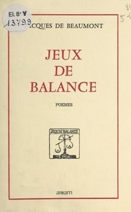 Jacques Beaumont (de) - Jeux de balance.