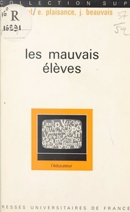 Jacques Beauvais et Eric Plaisance - Les mauvais élèves.