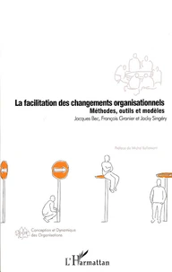 La facilitation des changements organisationnels