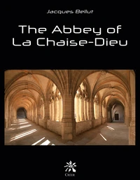 The Abbey of La Chaise-Dieu